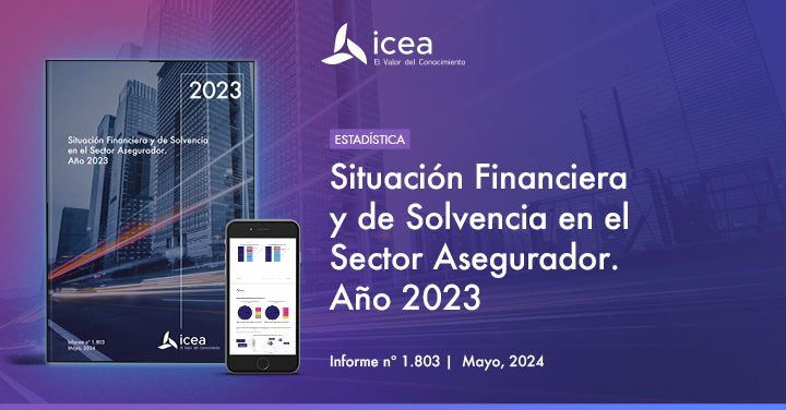 Situación Financiera y de Solvencia en el Sector Asegurador. Año 2023