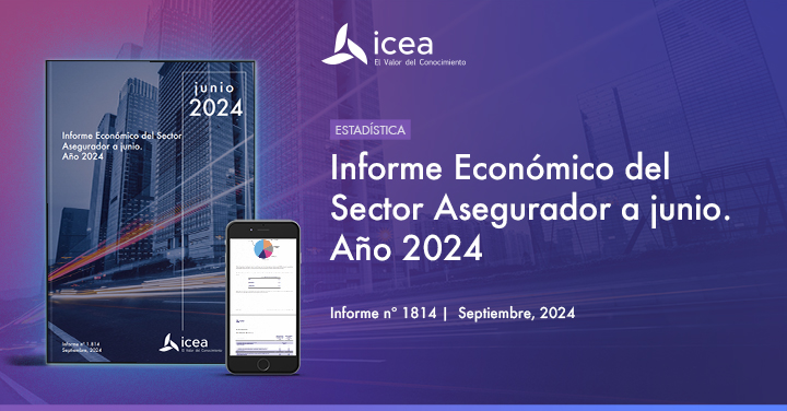 Informe Económico del Sector Asegurador a junio. Año 2024