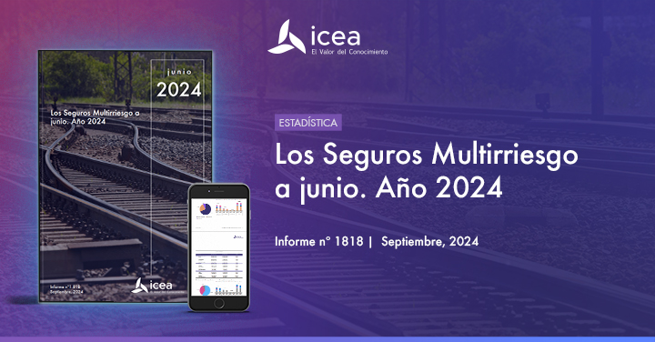 Los Seguros Multirriesgo a junio. Año 2024