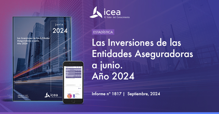 Las Inversiones de las Entidades Aseguradoras. Estadística a Junio 2024